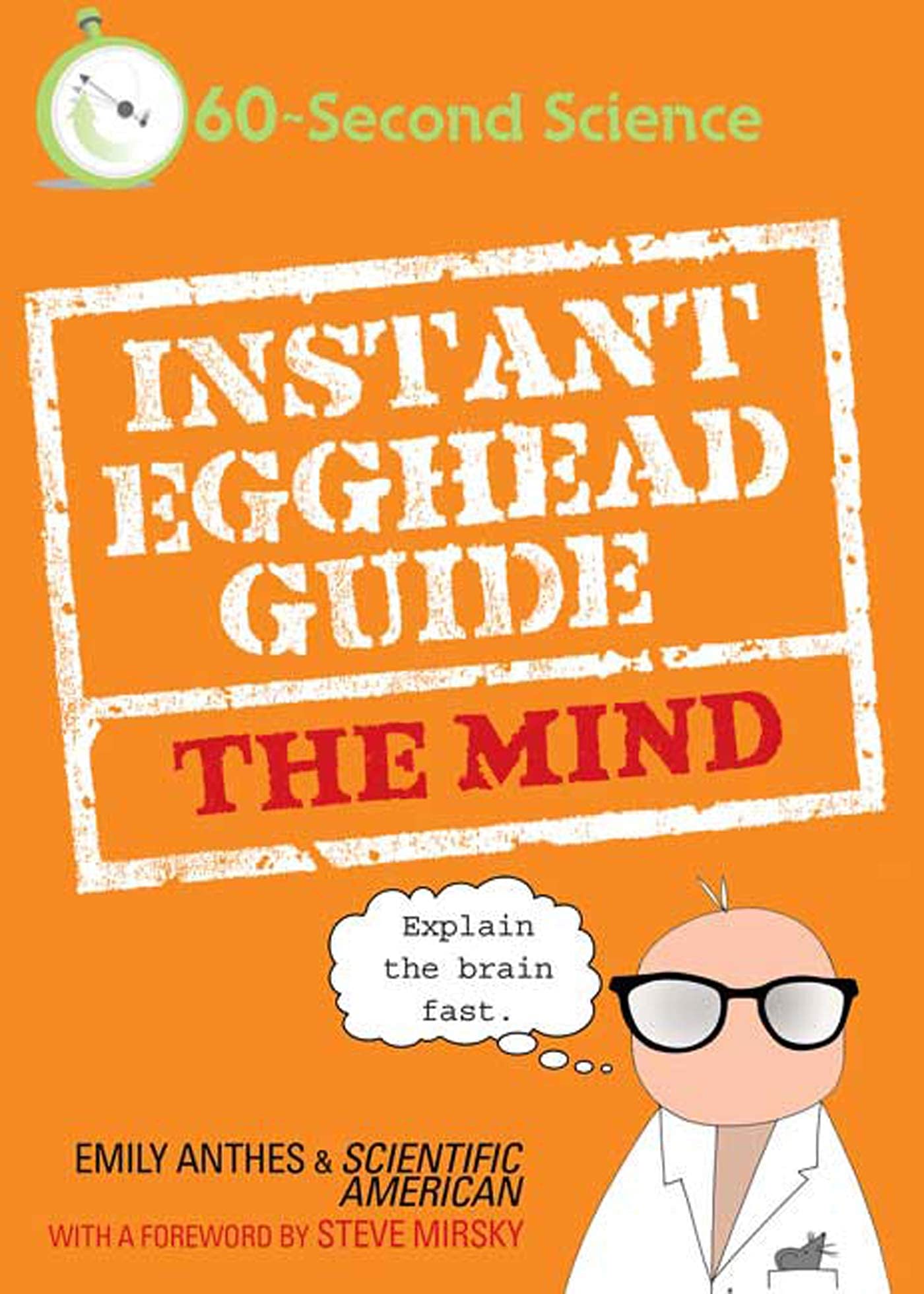 Instant Egghead Guide: The Mind: The Mind (Instant Egghead Guides),New