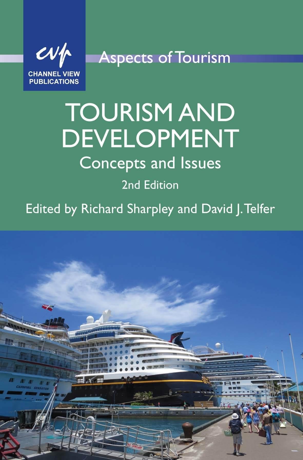 Tourism and Development: Concepts and Issues (Aspects of Tourism, 63),Used