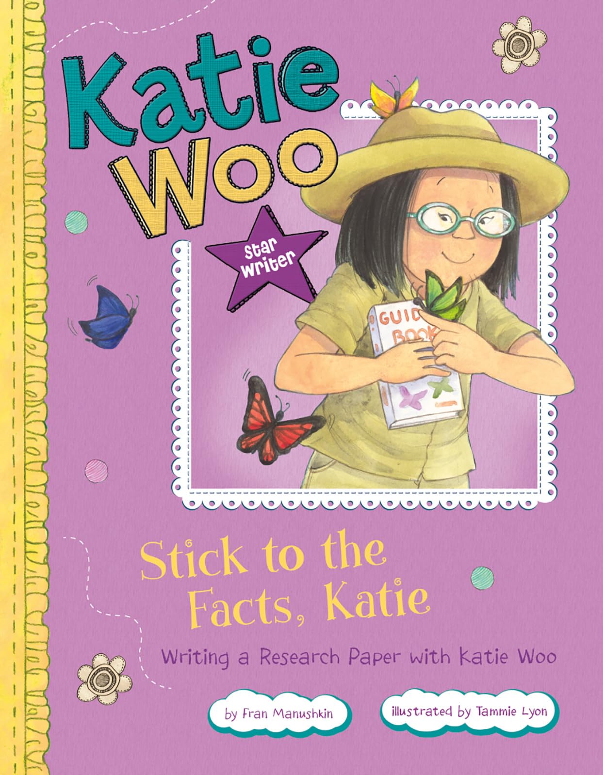 Stick to the Facts, Katie: Writing a Research Paper with Katie Woo (Katie Woo: Star Writer),Used