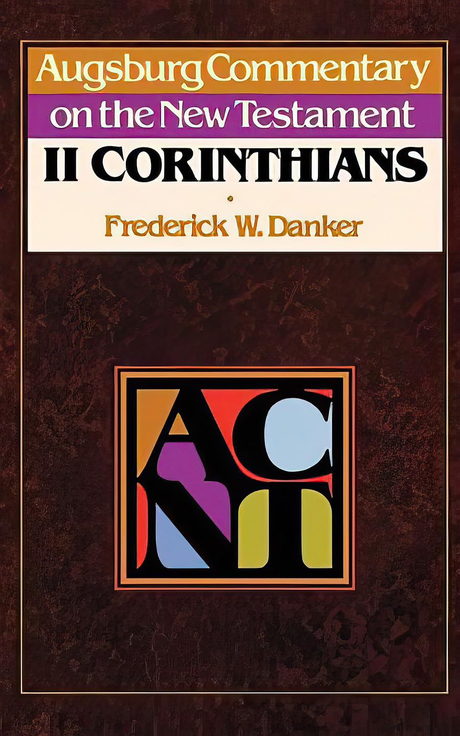 ACNT 2 Corinthians (Augsburg Commentary on the New Testament),Used