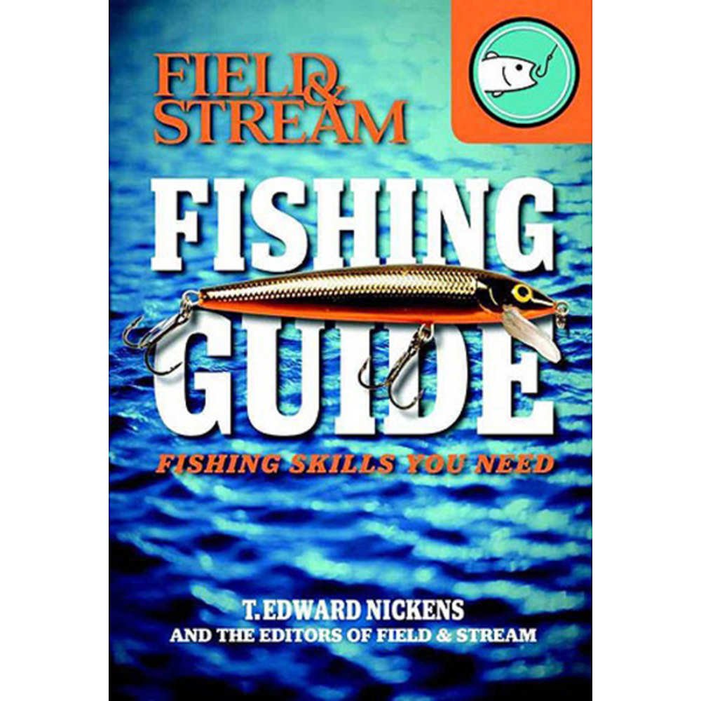 Field & Stream Skills Guide: Fishing,New