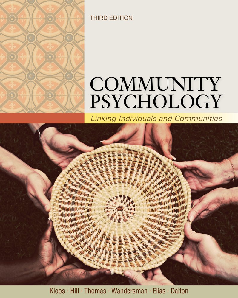 Cengage Advantage; Community Psychology: Linking Individuals and Communities,New