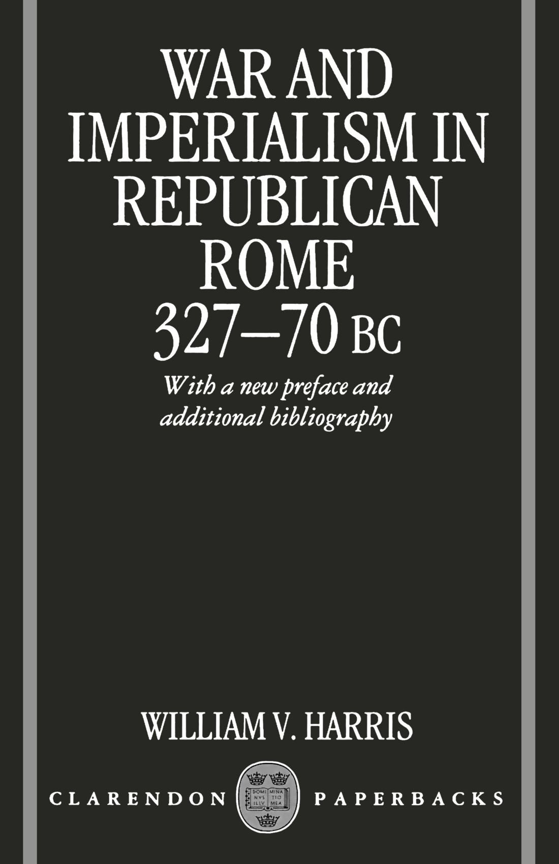 War And Imperialism In Republican Rome: 32770 B.C.