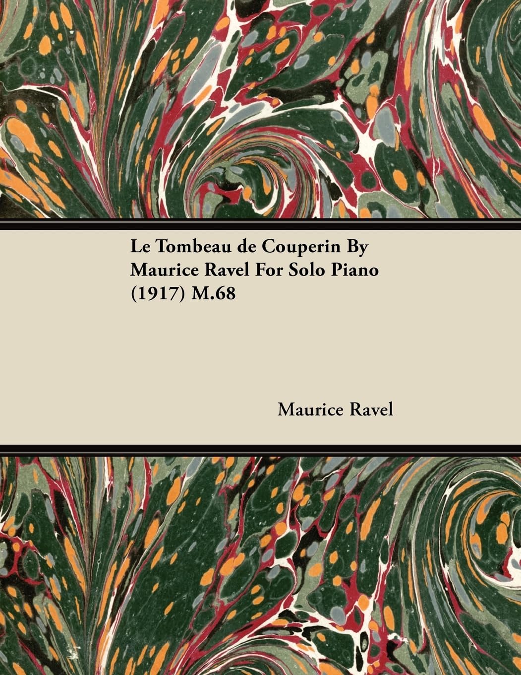 Le Tombeau de Couperin by Maurice Ravel for Solo Piano (1917) M.68,Used