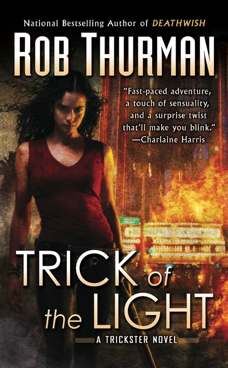 Trick Of The Light (Trickster, Book 1)