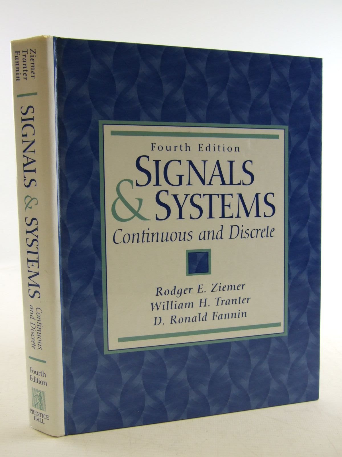 Signals and Systems: Continuous and Discrete,New