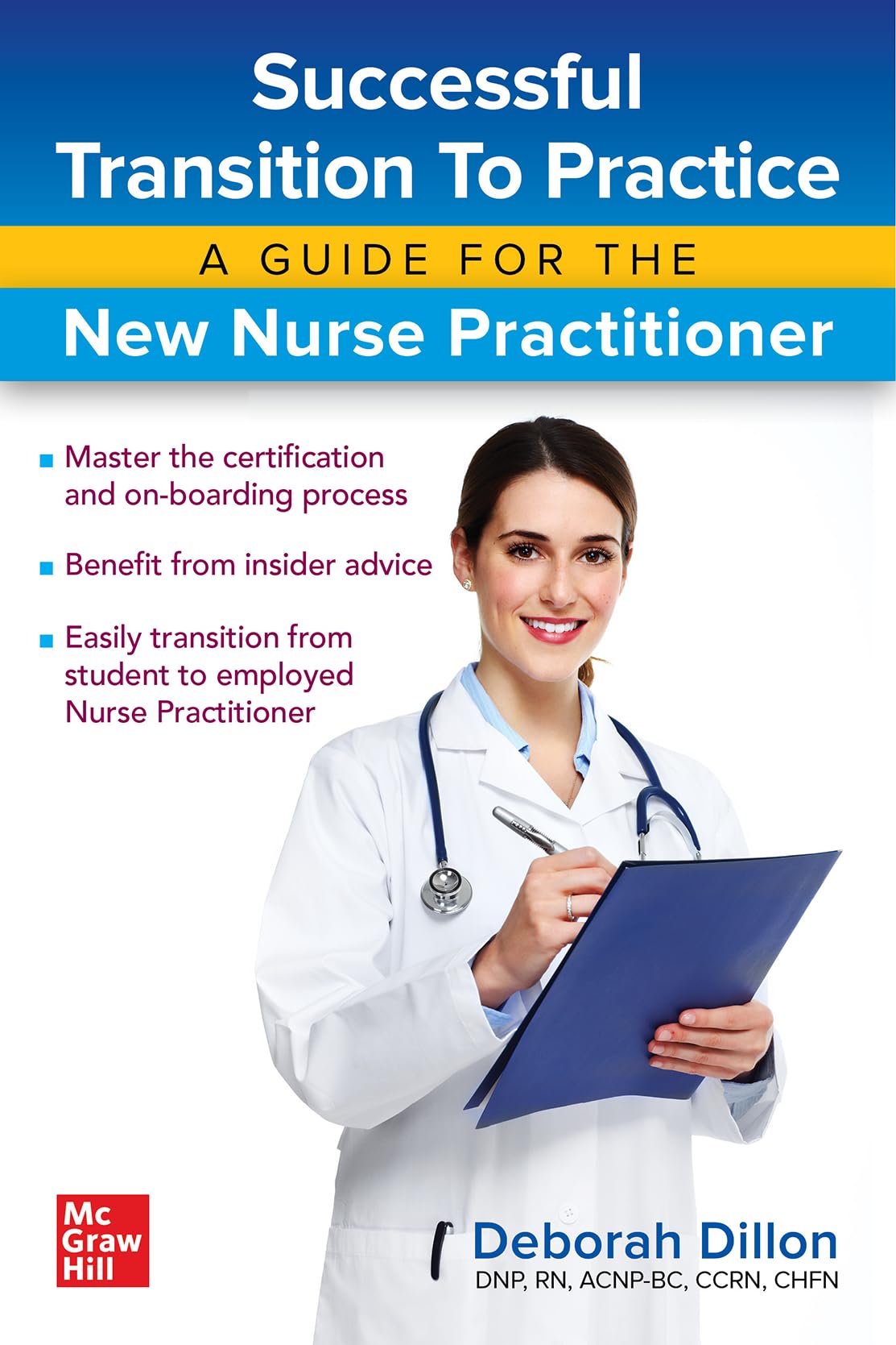 Successful Transition to Practice: A Guide for the New Nurse Practitioner,Used