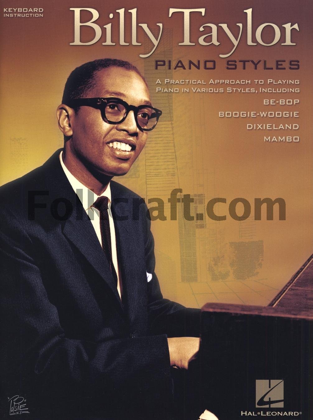 Billy Taylor Piano Styles: A Practical Approach to Playing Piano in Various Styles,New