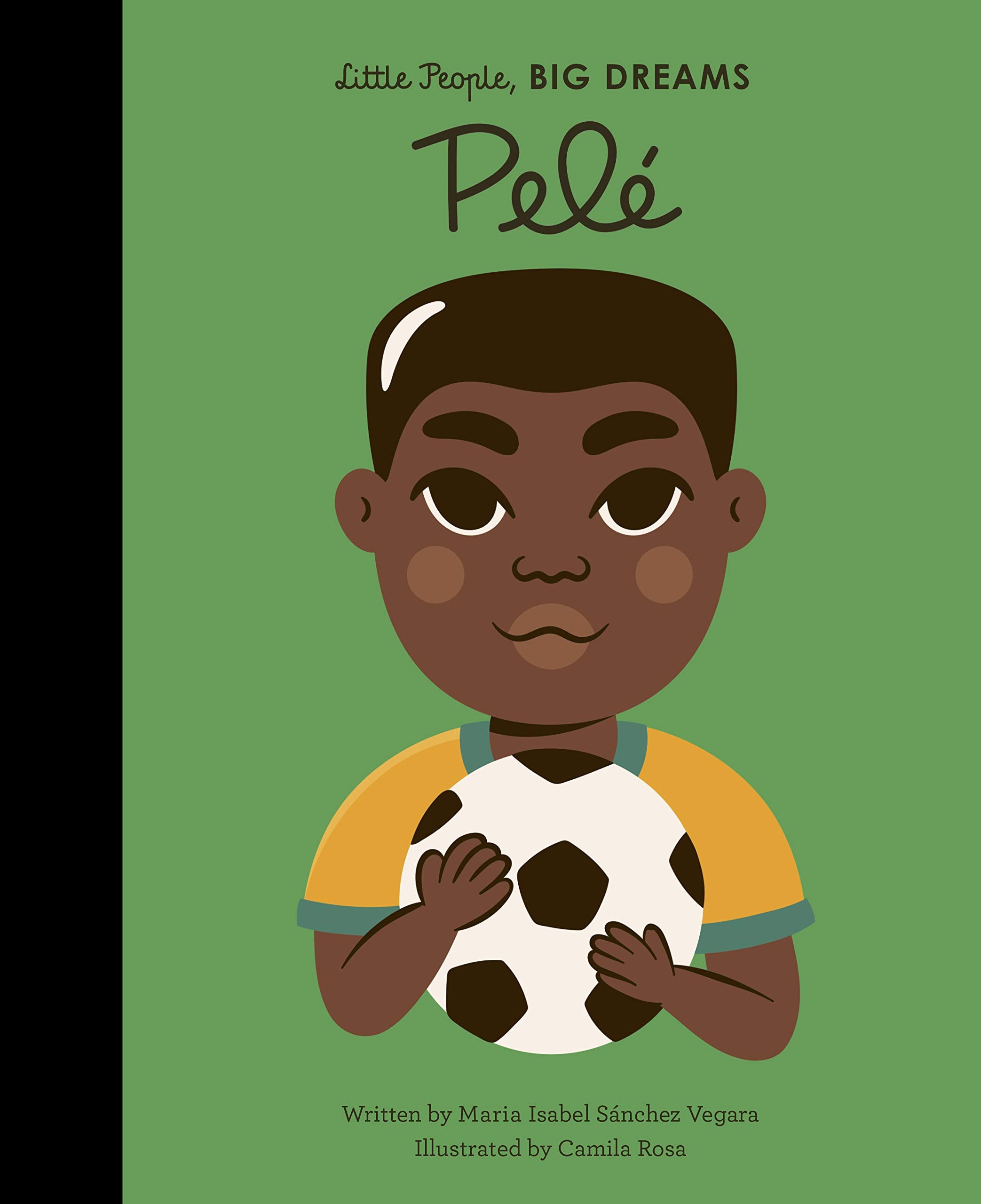 Pele (Volume 46) (Little People, Big Dreams, 46),New