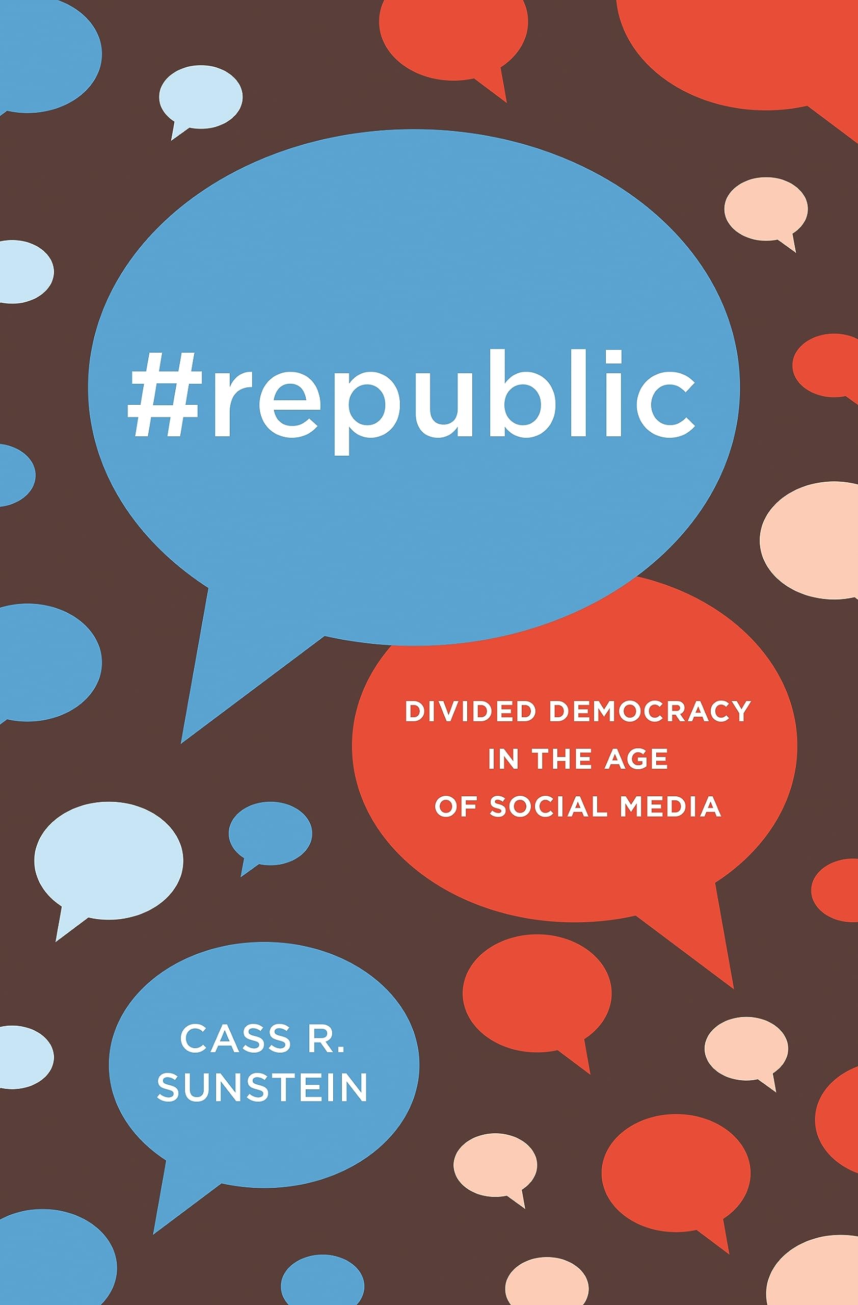 #Republic: Divided Democracy in the Age of Social Media,Used
