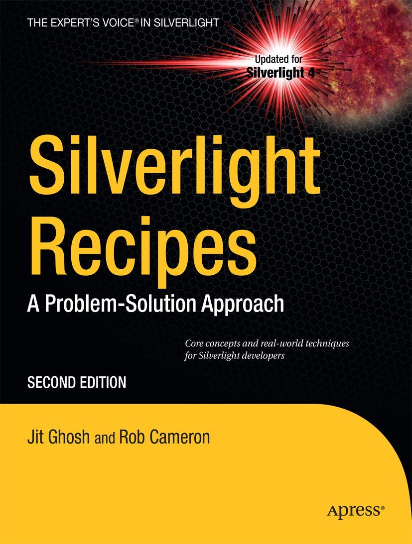 Silverlight Recipes: A ProblemSolution Approach (Expert's Voice in Silverlight),Used