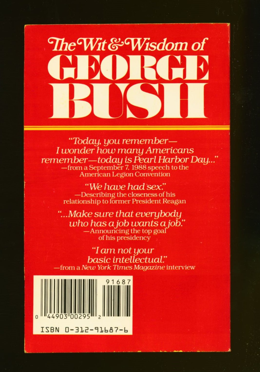 The Wit and Wisdom of George Bush: With Some Reflections from Dan Quayle,Used