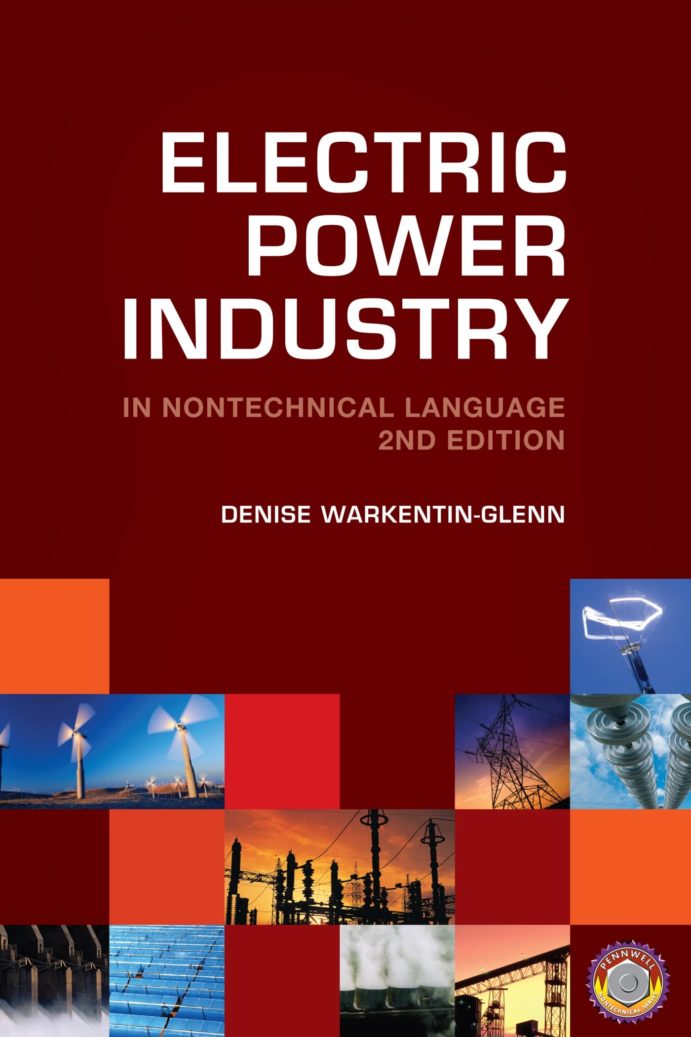 Electric Power Industry in Nontechnical Language,New
