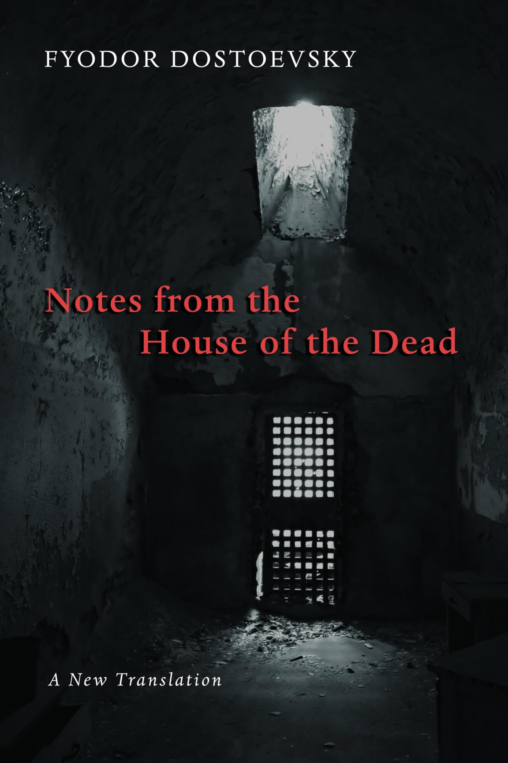 Notes From The House Of The Dead,New