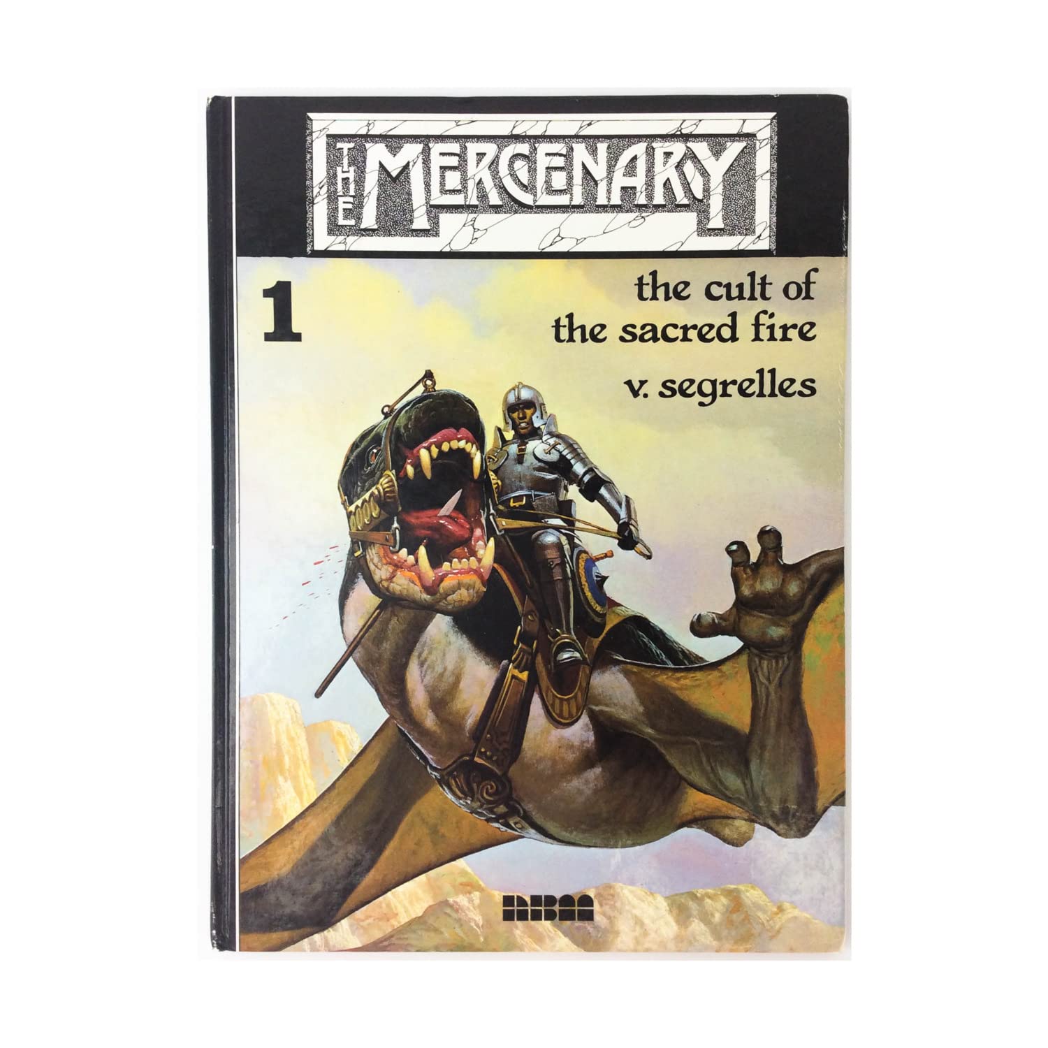 The Mercenary: The Cult Of The Sacred Fire