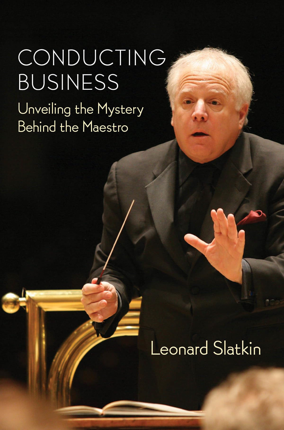 Conducting Business: Unveiling the Mystery Behind the Maestro (Amadeus),New