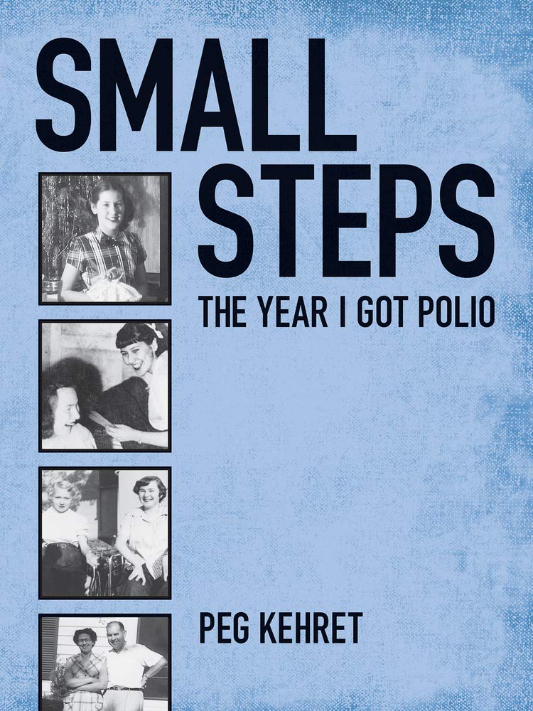 Small Steps: The Year I Got Polio,New