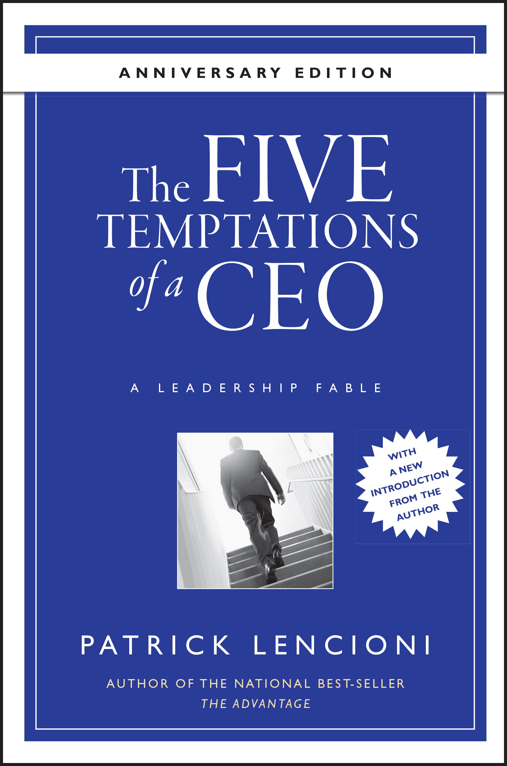 The Five Temptations of a CEO, Anniversary Edition: A Leadership Fable,New