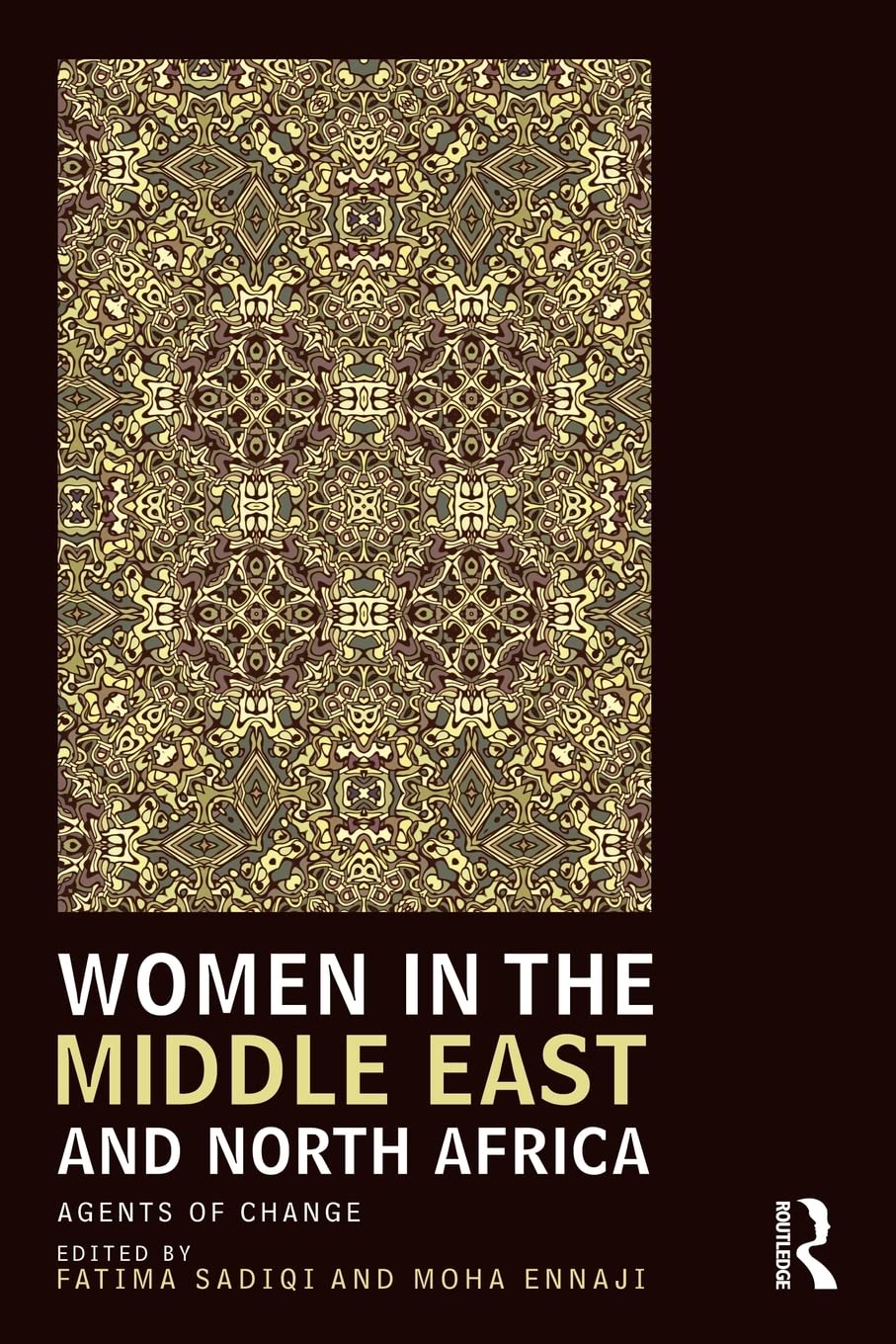 Women in the Middle East and North Africa: Agents of Change (UCLA Center for Middle East Development (CMED)),Used