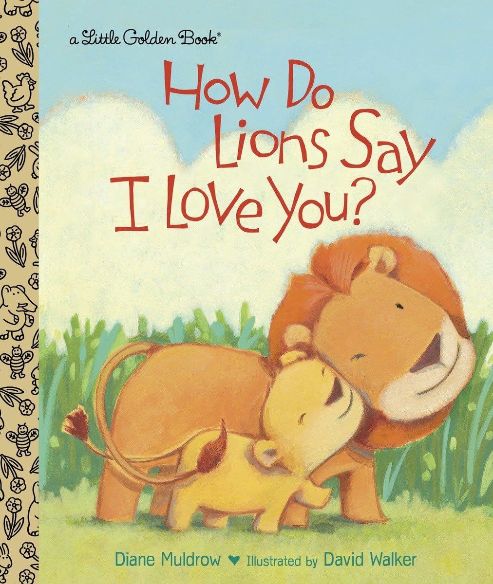 How Do Lions Say I Love You? (Little Golden Book),Used
