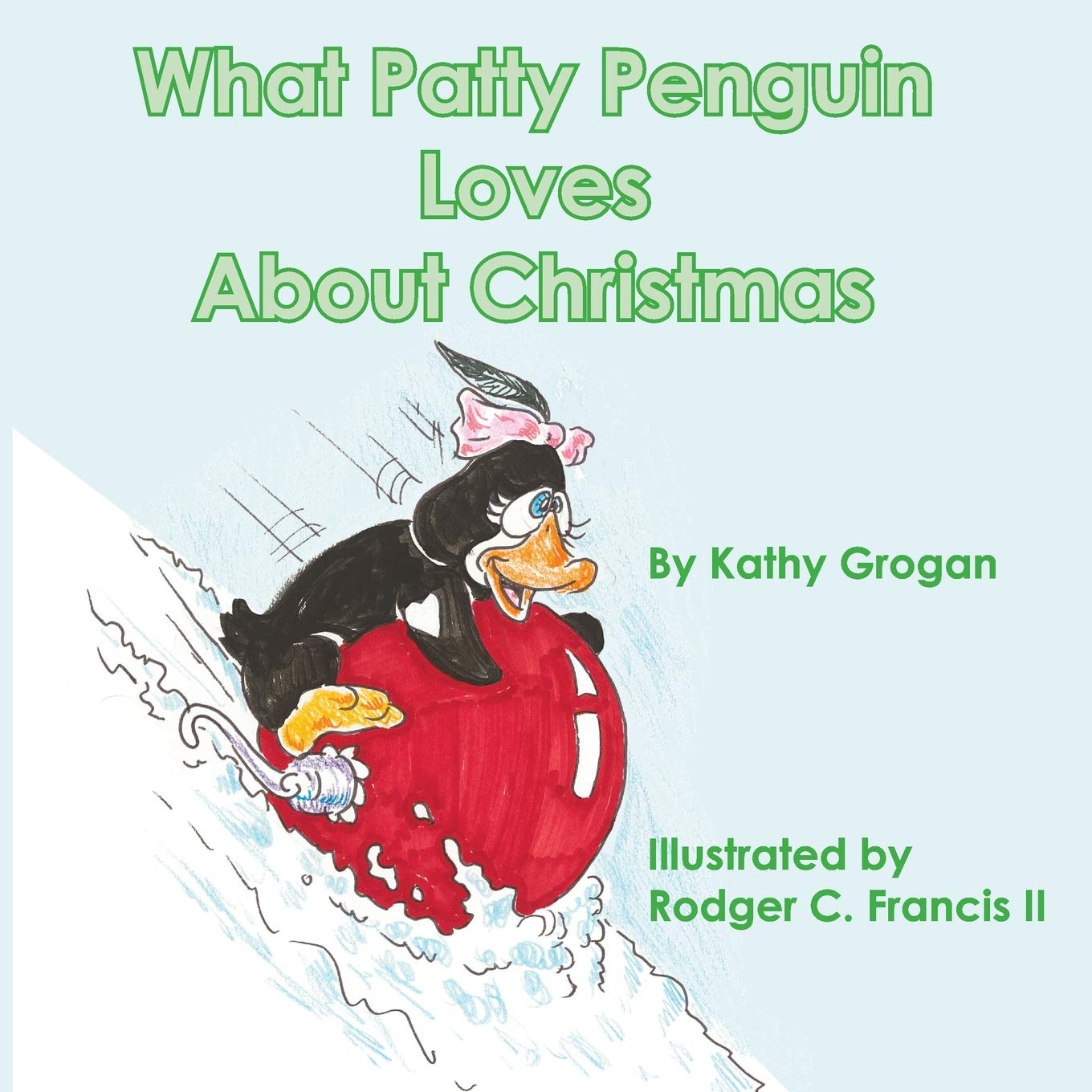 What Patty Penguin Loves About Christmas,Used