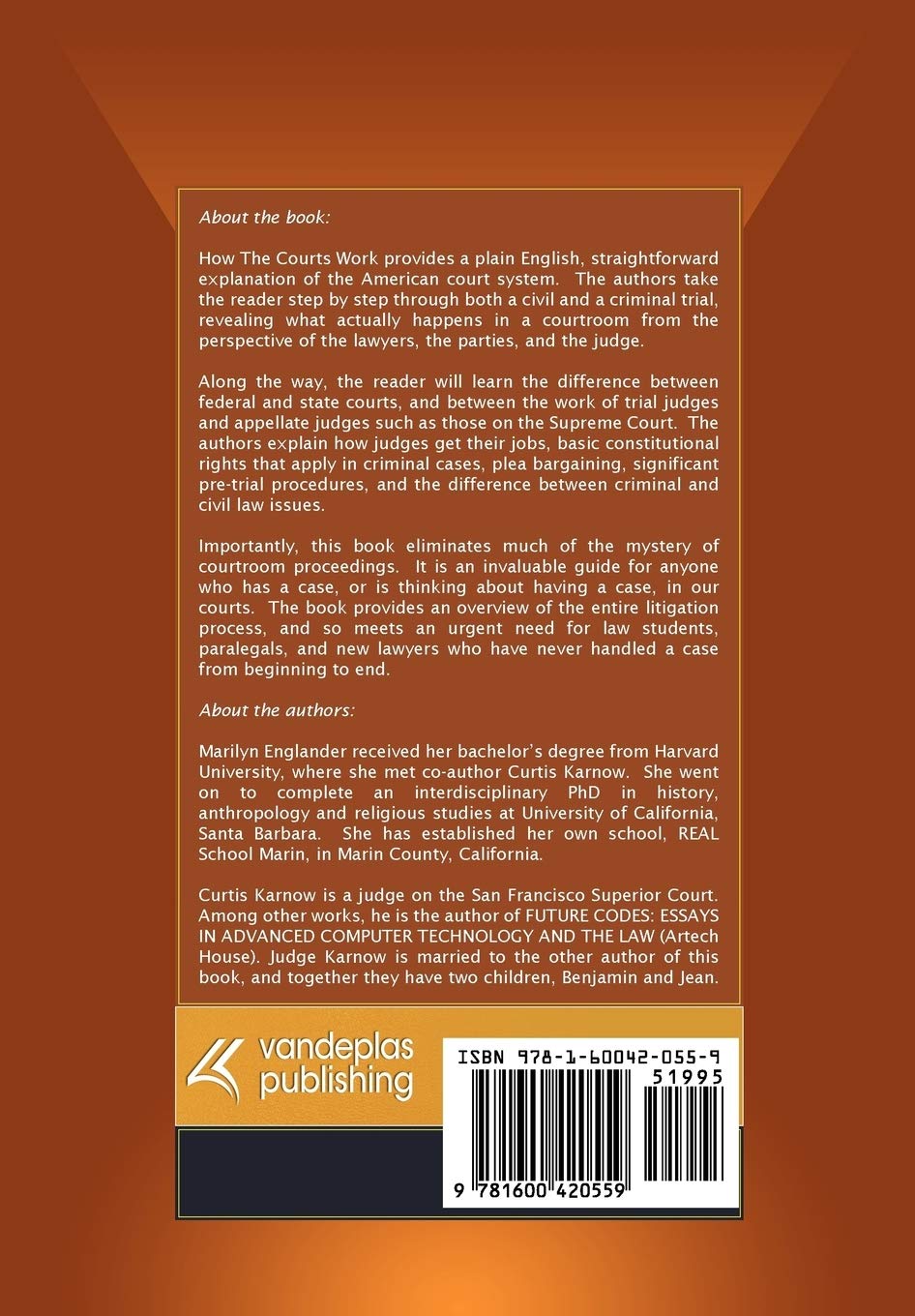 How the Courts Work: A Plain English Explanation of the American Legal System, Paperback Edition,Used