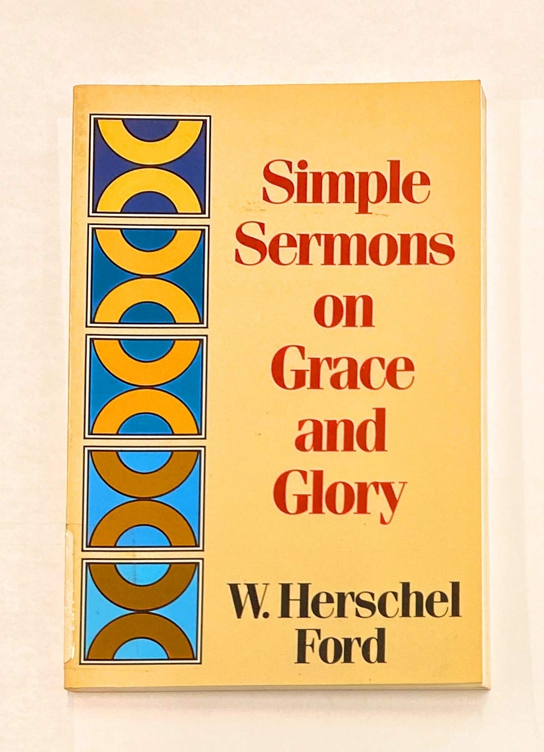 Simple Sermons on Grace and Glory,Used