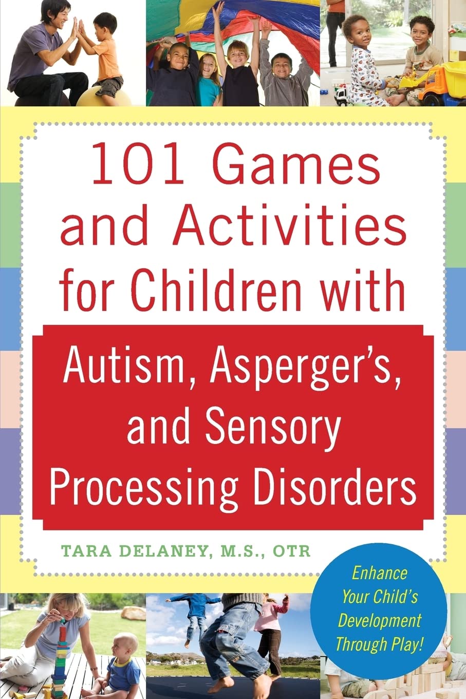 101 Games and Activities for Children With Autism, Aspergers and Sensory Processing Disorders,Used