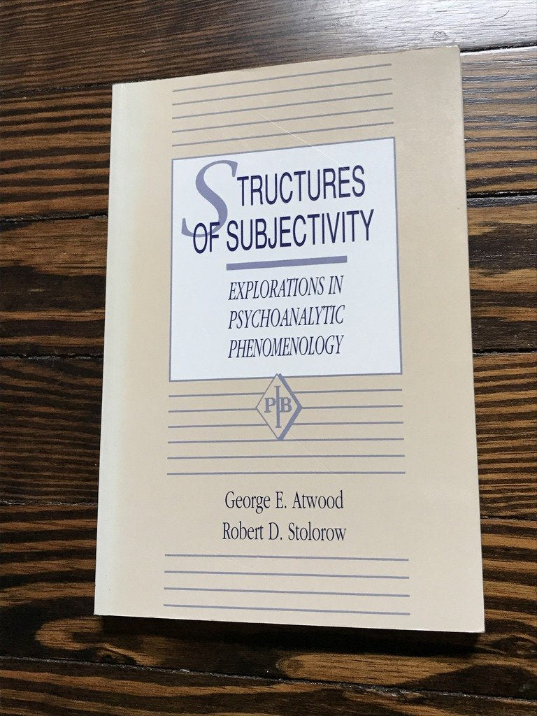 Structures Of Subjectivity: Explorations In Psychoanalytic Phenomenology (Psychoanalytic Inquiry, Vol. 4),Used