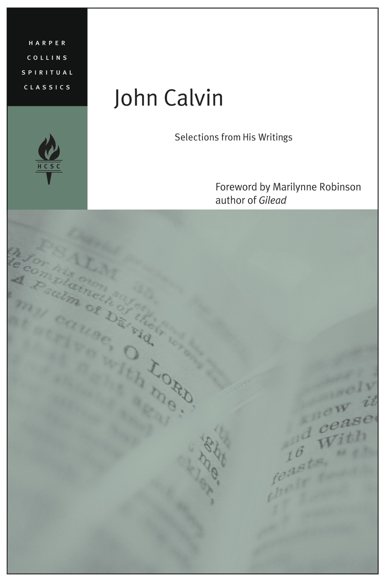 John Calvin: Selections from His Writings (HarperCollins Spiritual Classics),Used