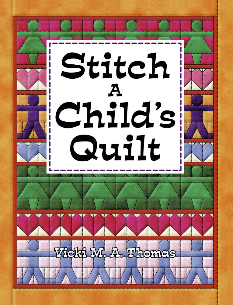 Stitch A Child's Quilt,Used
