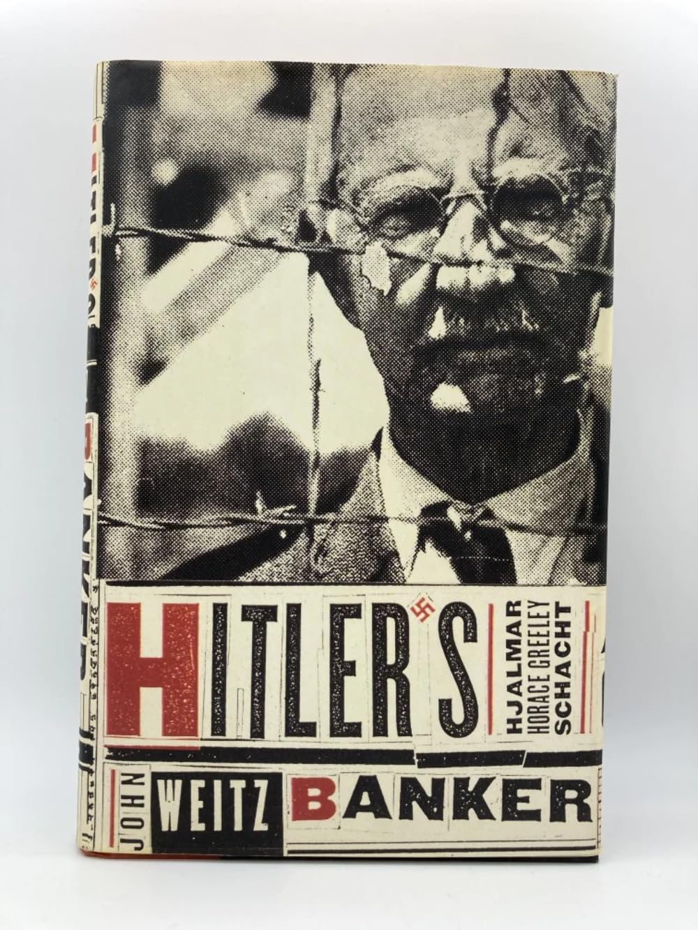 Hitler'S Banker: Hjalmar Horace Greeley Schacht,Used
