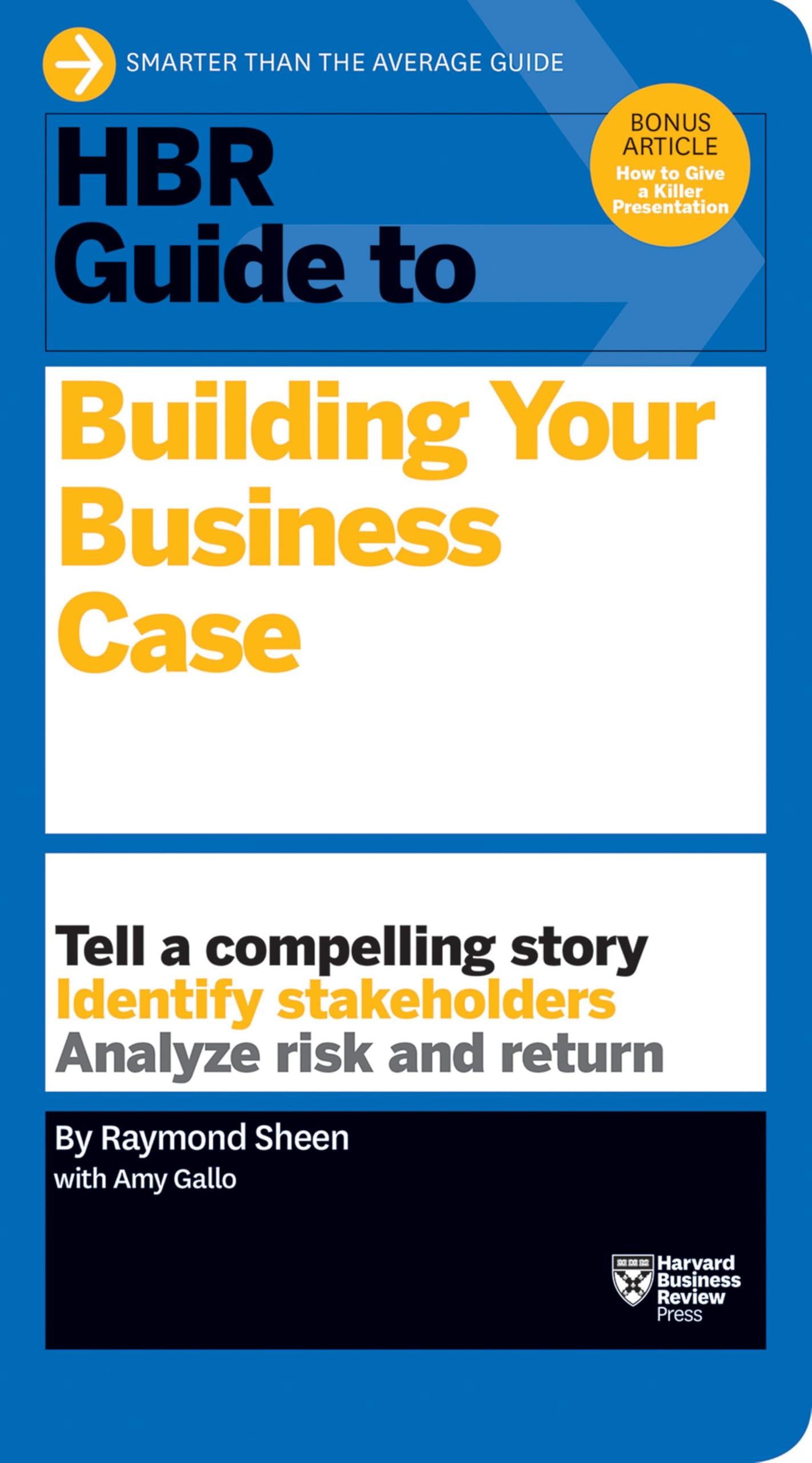 HBR Guide to Building Your Business Case (HBR Guide Series),Used
