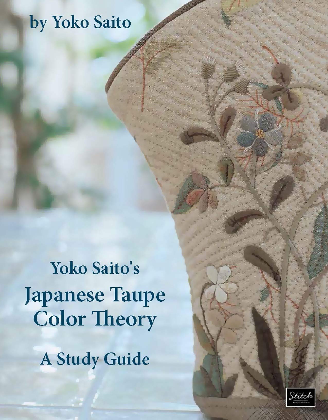 Yoko Saito's Japanese Taupe Color Theory: A Study Guide,Used