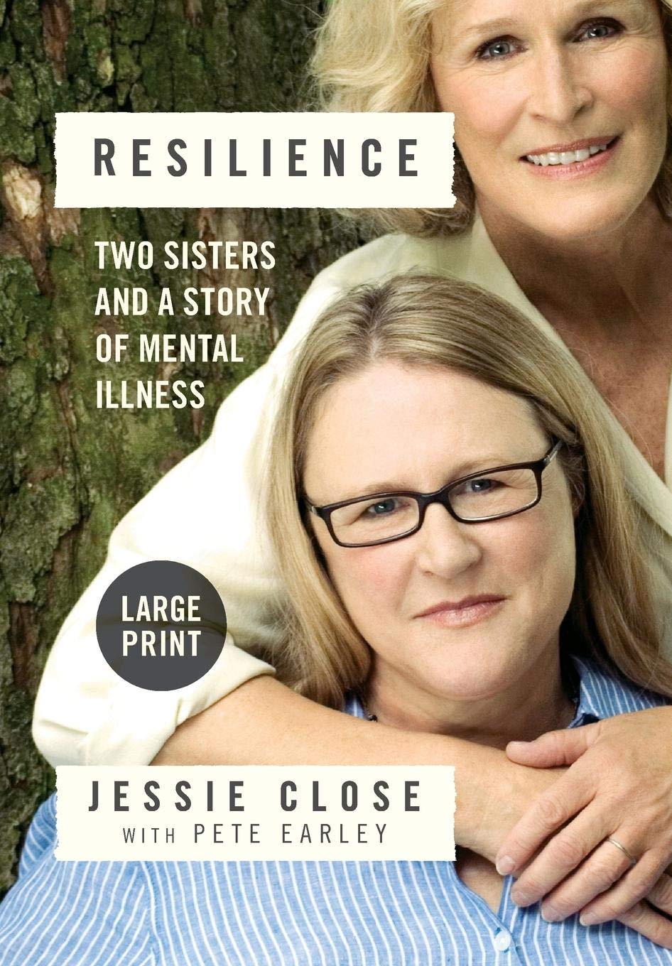 Resilience: Two Sisters and a Story of Mental Illness,Used