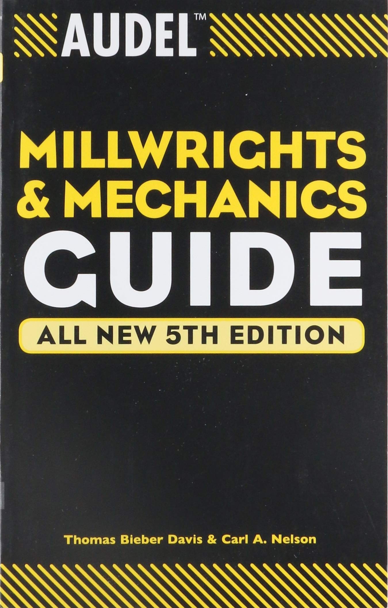 Audel Millwrights and Mechanics Guide,Used