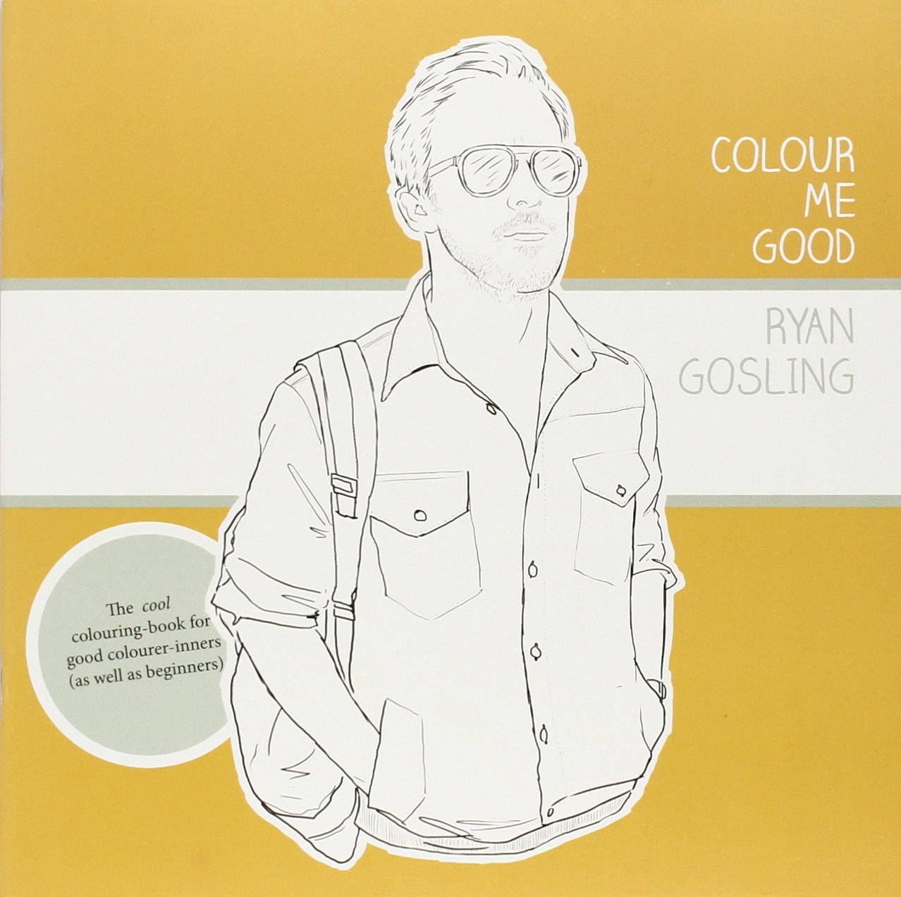Colour Me Good Ryan Gosling,Used