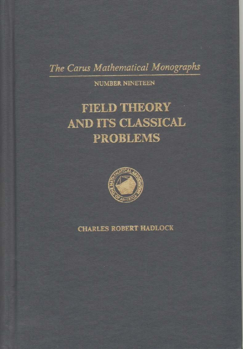 Field Theory and Its Classical Problems (Carus Mathematical Monographs ; No. 19),Used