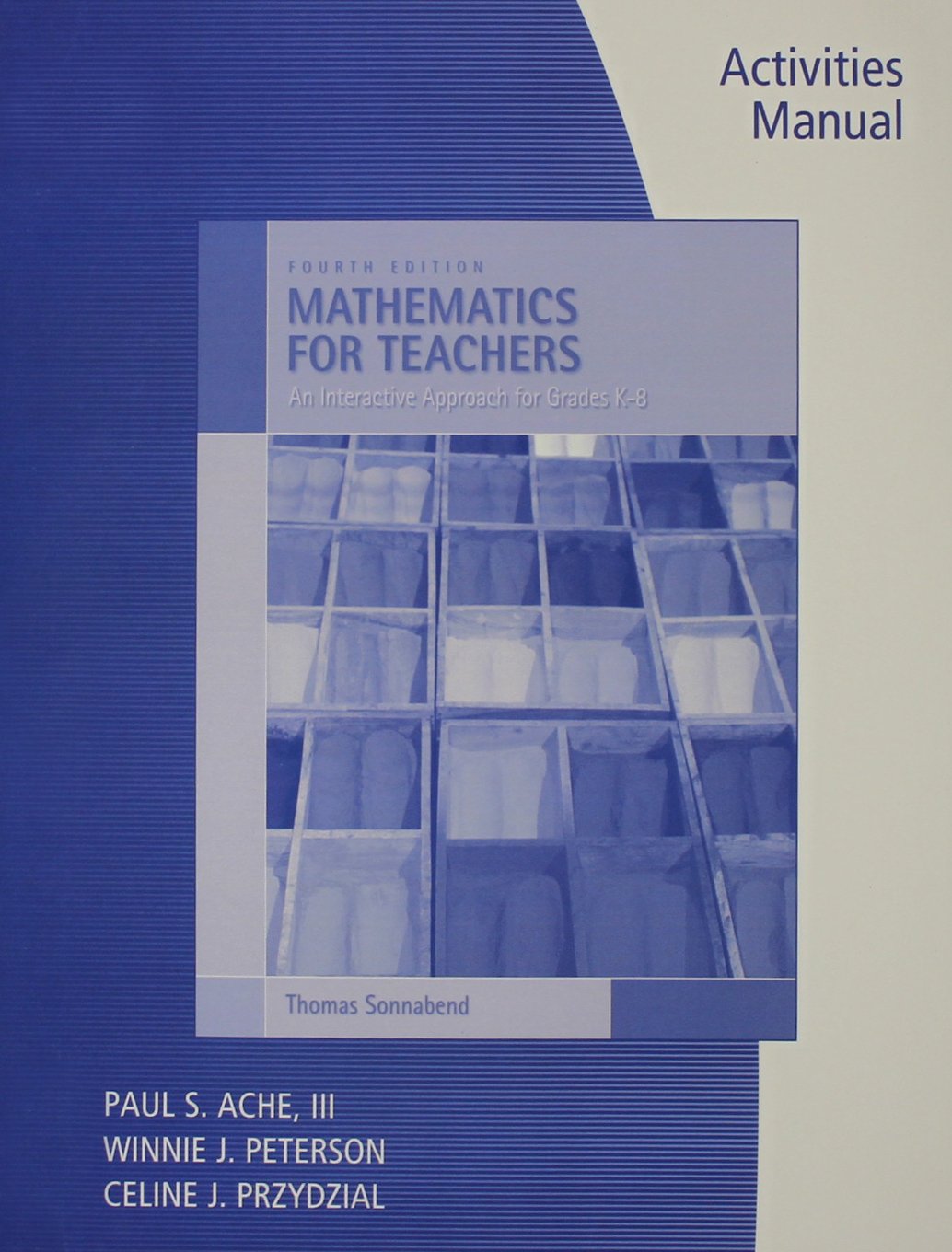 Activities Manual for Sonnabend's Mathematics for Elementary Teachers, 4th,Used