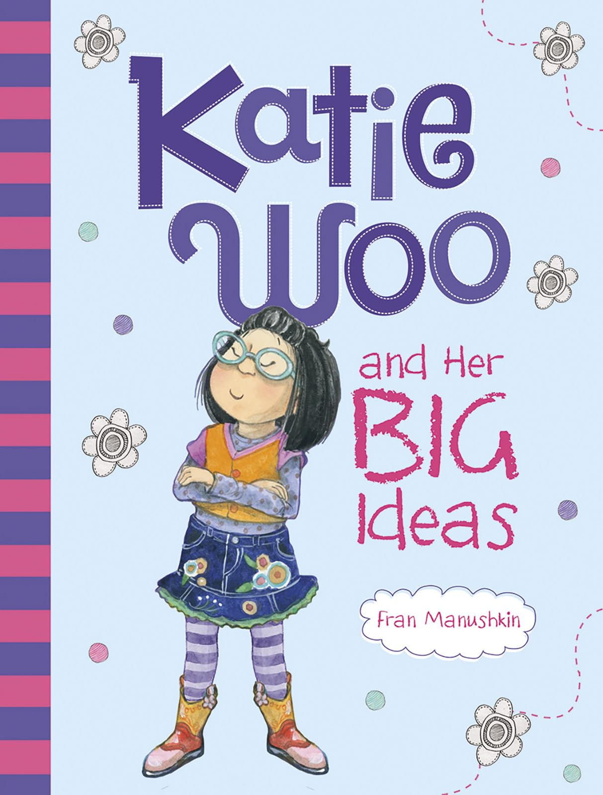 Katie Woo and Her Big Ideas,New