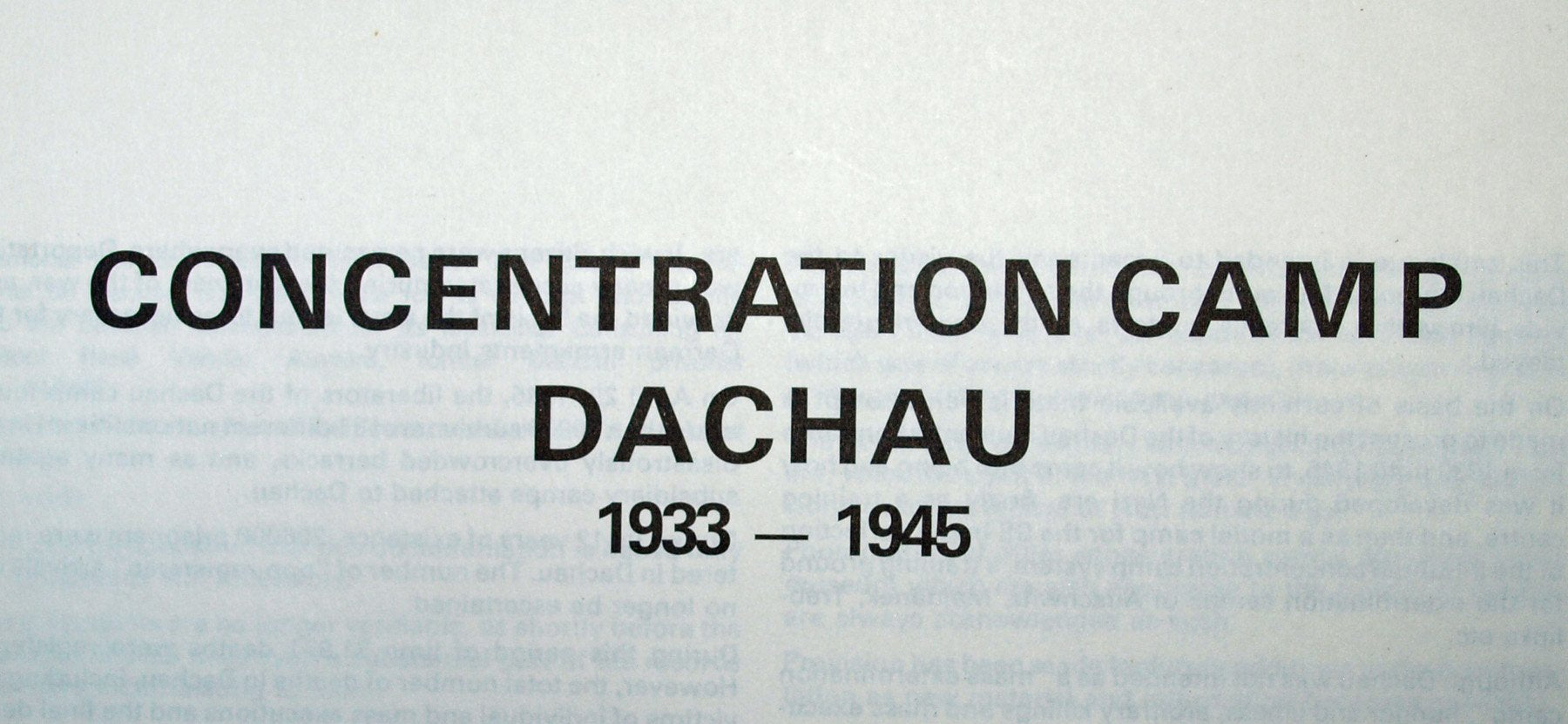 Concentration Camp Dachau, 19331945,Used