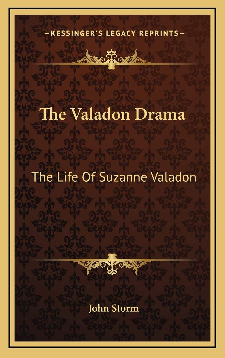 The Valadon Drama: The Life Of Suzanne Valadon,Used