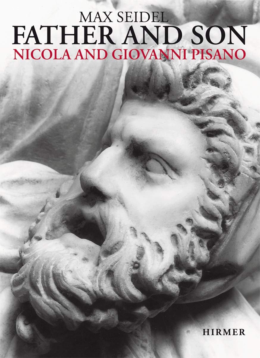 Nicola and Giovanni Pisano: Father and Son (Series of the Kunsthistorisches Institut in Florenz Maxplanck Institut),Used