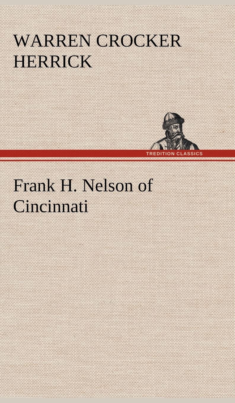 Frank H. Nelson of Cincinnati,Used