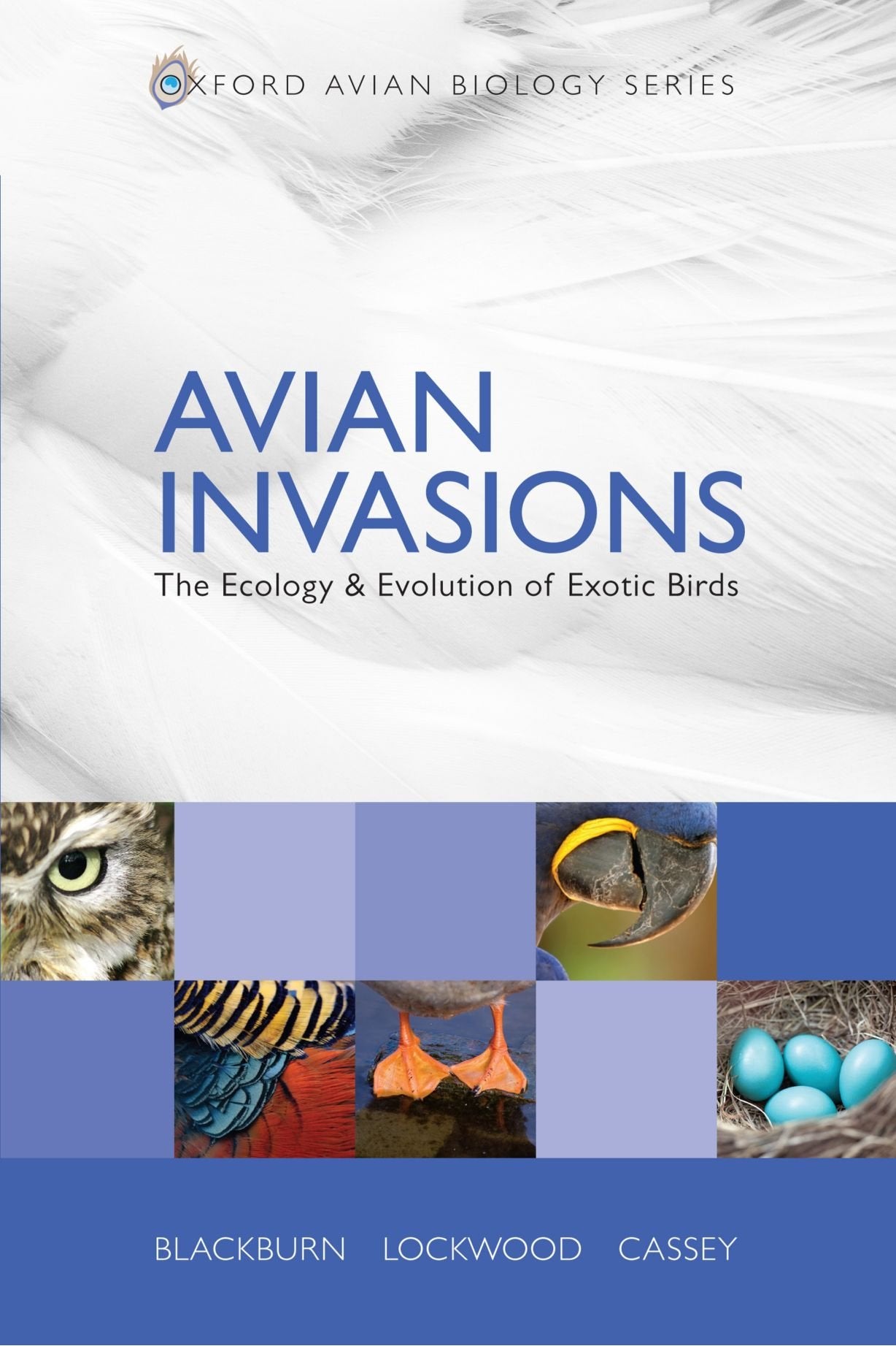 Avian Invasions: The Ecology And Evolution Of Exotic Birds (Oxford Avian Biology Series),Used