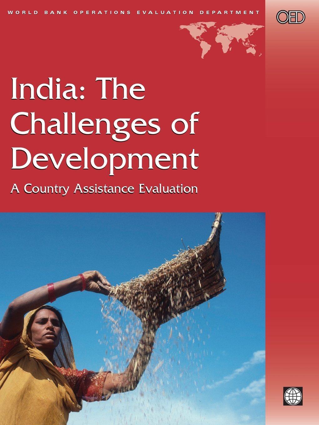 India: The Challenges Of Development (Independent Evaluation Group Studies),Used