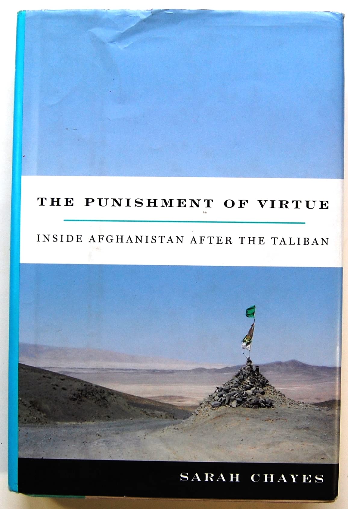 The Punishment Of Virtue: Inside Afghanistan After The Taliban