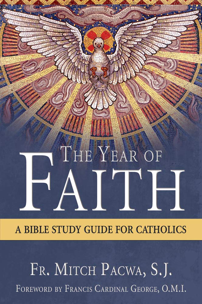 The Year Of Faith: A Bible Study Guide For Catholics,Used