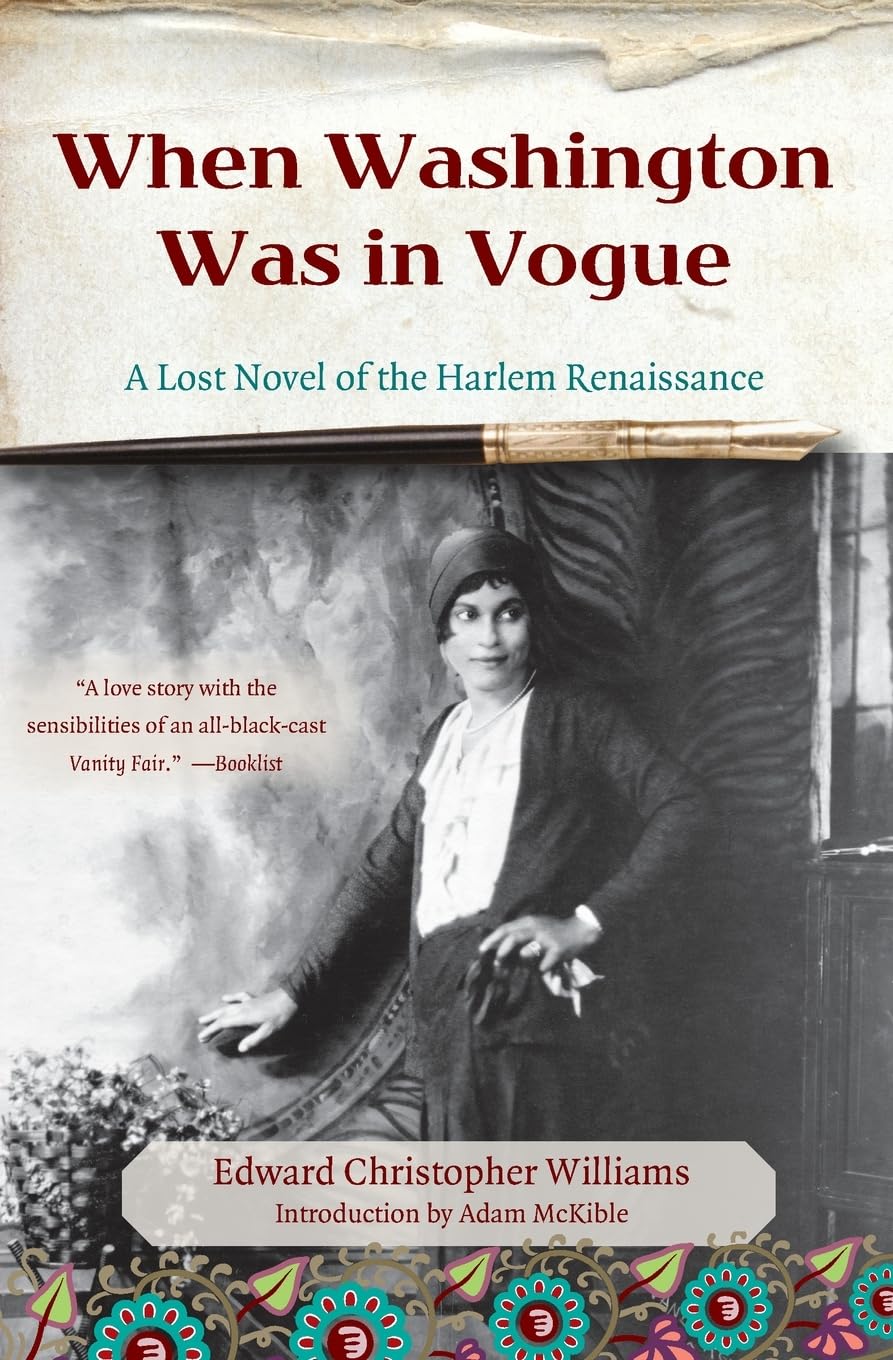 When Washington Was in Vogue: A Lost Novel of the Harlem Renaissance,New