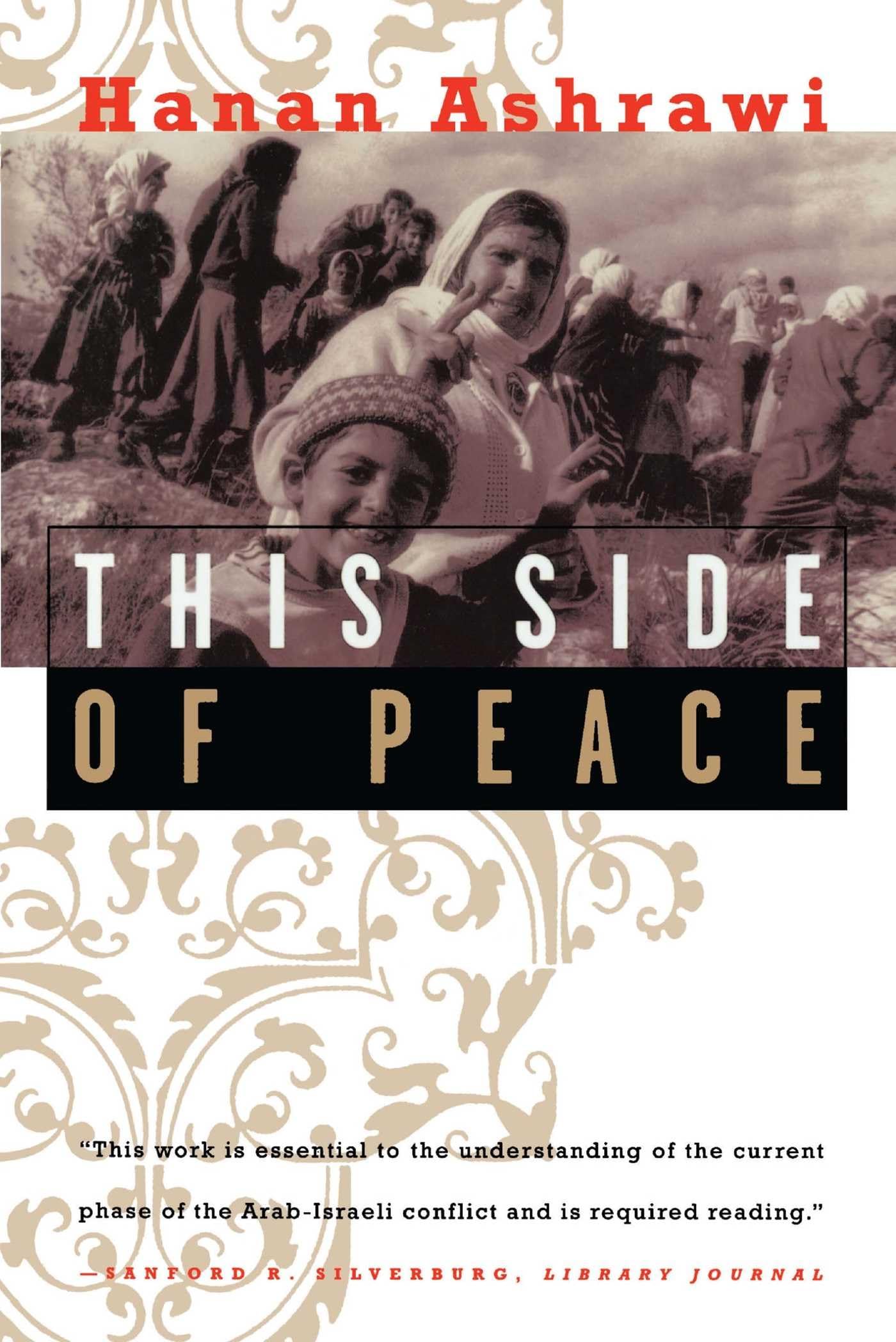This Side Of Peace: A Personal Account
